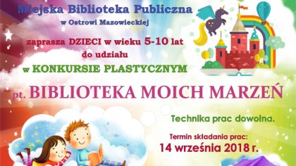 Ostrów Mazowiecka - Miejska Biblioteka Publiczna w Ostrowi Mazowieckiej zaprasza