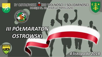 Ostrów Mazowiecka - Organizowany przez LKS Ostrowianka III Półmaraton Ostrowski 