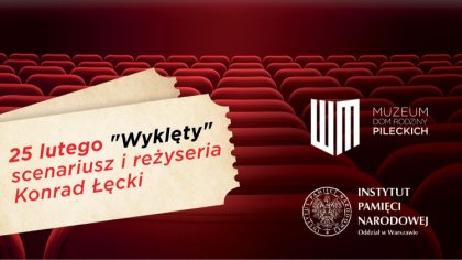 Ostrów Mazowiecka - Muzeum - Dom Rodziny Pileckich przy współpracy z Instytutem 