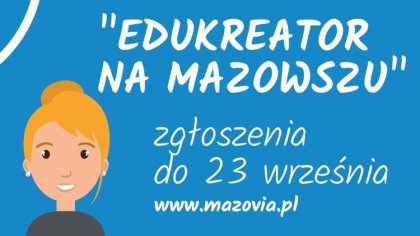 Ostrów Mazowiecka - Samorząd województwa mazowieckiego zachęca szkoły podstawowe