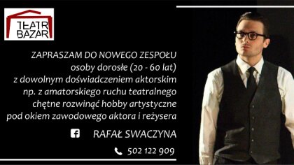 Ostrów Mazowiecka - Aktor i reżyser Rafał Swaczyna, twórca takich inicjatyw jak 