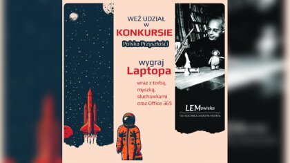 Ostrów Mazowiecka - Projekt LEMowisko poświęcony jest twórczości Stanisława Lema