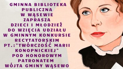 Ostrów Mazowiecka - Gminna Biblioteka Publiczna w Wąsewie zaprasza do udziału w 