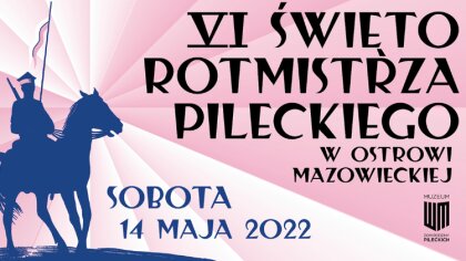 Ostrów Mazowiecka - Muzeum Dom Rodziny Pileckich w Ostrowi Mazowieckiej zaprasza