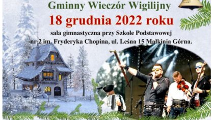 Ostrów Mazowiecka - Gmina Małkinia Górna zaprasza wszystkich na wspólny Wieczór 