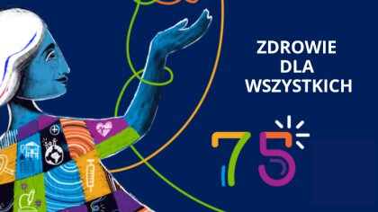 Ostrów Mazowiecka - 7 kwietnia obchodzimy Światowy Dzień Zdrowia, tegoroczne has