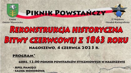 Ostrów Mazowiecka - Na terenie Nagoszewa odbędzie się Piknik Powstańczy, podczas