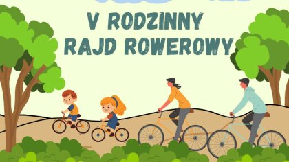 Ostrów Mazowiecka - Biblioteka Publiczna Gminy Wąsewo zaprasza na V Rodzinny Raj