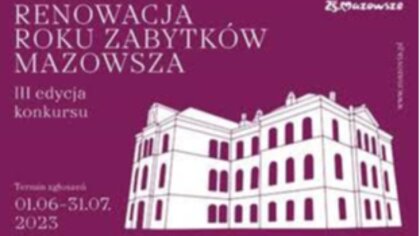 Ostrów Mazowiecka - Właściciele niedawno odnowionych zabytków mają szansę nie ty