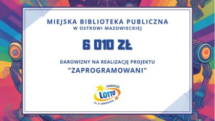 Ostrów Mazowiecka - Miejska Biblioteka Publiczna w Ostrowi Mazowieckiej otrzymał