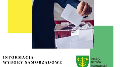 Ostrów Mazowiecka - Wybory Samorządowe zbliżają się wielkimi krokami, dlatego Ur