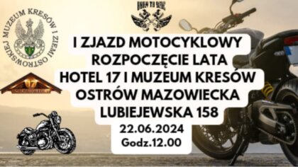 Ostrów Mazowiecka - Hotel 17 serdecznie zaprasza wszystkich miłośników motocykli