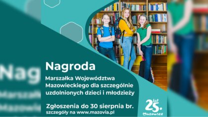 Ostrów Mazowiecka - Ruszył nabór wniosków o Nagrodę Marszałka Województwa Mazowi