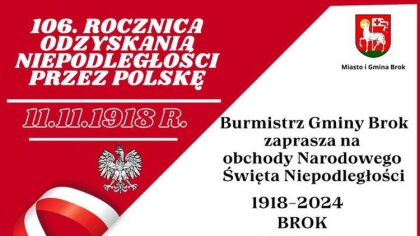 Ostrów Mazowiecka - Mieszkańcy Broku i okolic będą mieli okazję wspólnie uczcić 