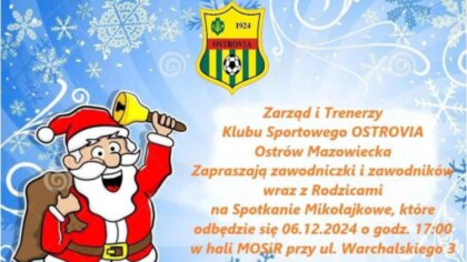 Ostrów Mazowiecka - Już 6 grudnia o godz. 17:00 duża moc atrakcji dla społecznoś