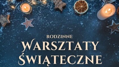 Ostrów Mazowiecka - Miejski Dom Kultury w Ostrowi Mazowieckiej zaprasza rodziny 