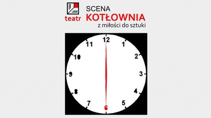 Ostrów Mazowiecka - Scena Kotłownia zmienia godziny wystawiania spektaklów teatr